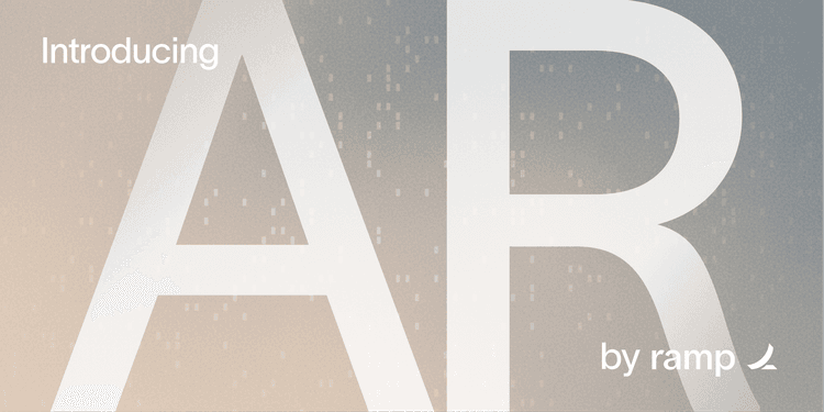 Introducing Ramp AR: Sales closes the deal. Ramp gets you paid.